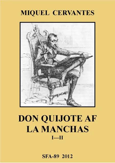 Don Quijote af Manchas af Miguel de Cervantes Saavedra
