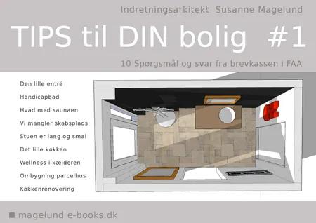 TIPS til DIN bolig #1 af Susanne Magelund