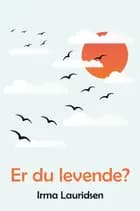 Er du levende?