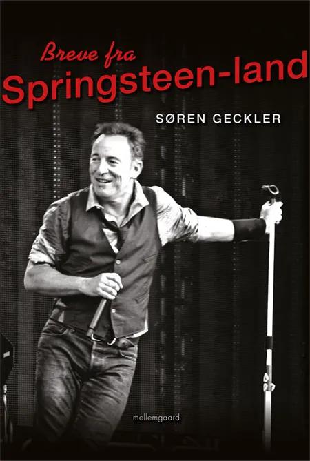 Breve fra Springsteen-land af Søren Geckler