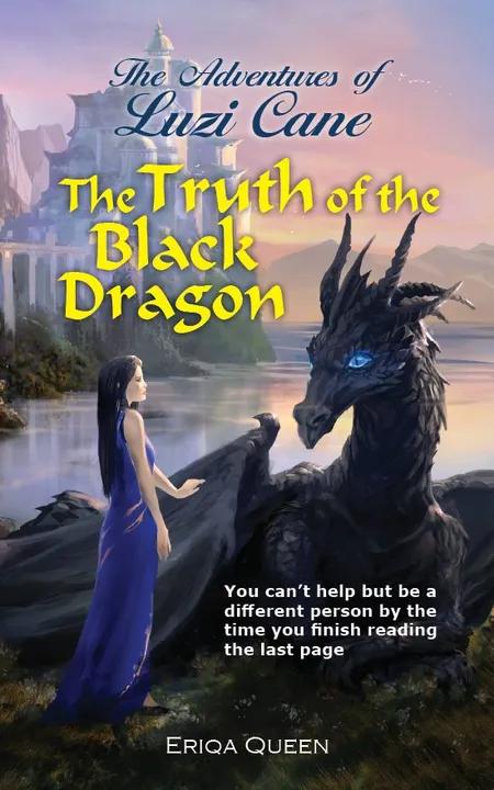 The Truth of the Black Dragon af Eriqa Queen