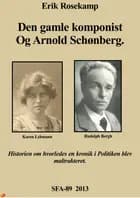 Den gamle komponist og Arnold Schønberg