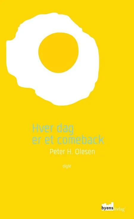 Hver dag er et comeback af Peter H. Olesen