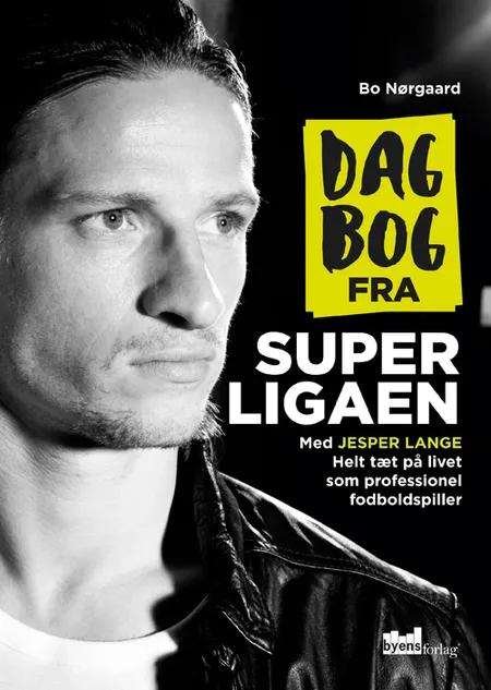 Dagbog fra superligaen af Bo Nørgaard