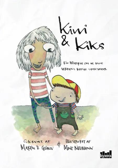 Kiwi & Kiks af Martin B. Gulnov