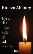 Lyset der ikke ville gå ud