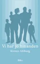 Vi har jo hinanden