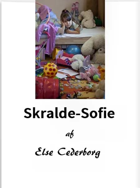 Skralde-Sofie af Else Cederborg