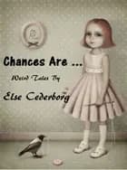 Chances Are ...