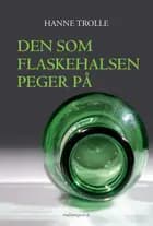 Den som flaskehalsen peger på