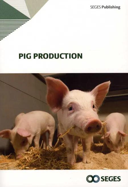 Pig Production af Maria Eskildsen