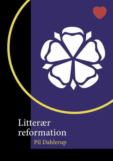Litterær reformation af Pil Dahlerup
