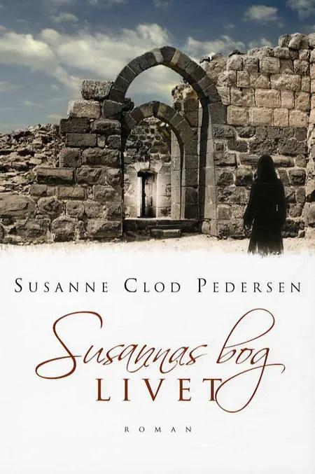 Susannas bog. Livet af Susanne Clod Pedersen