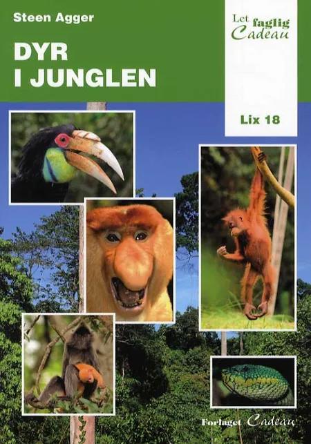 Dyr i junglen af Steen Agger