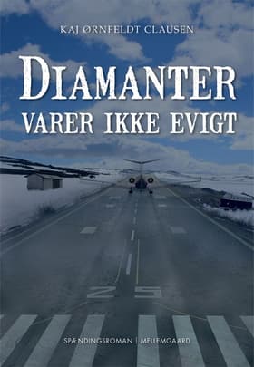 Diamanter varer ikke evigt af Kaj Ørnfeldt Clausen