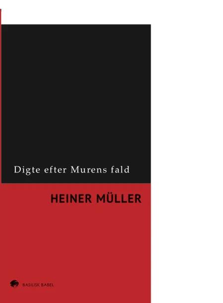 Digte efter Murens fald af Heiner Müller