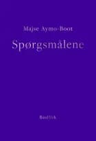 Spørgsmålene af Majse Aymo-Boot