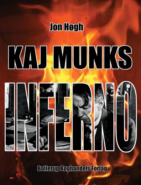 Kaj Munks inferno af Jon Høgh