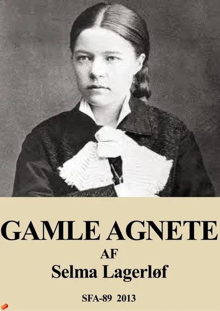 Gamle Agnete af Selma Lagerlöf