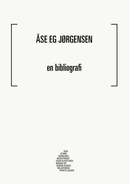 Aase Eg Jørgensen - en bibliografi af Mathias Kokholm