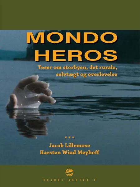 Mondo heros af Jacob Lillemose