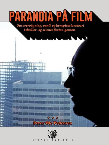 Paranoia på film af Peter Ole Pedersen