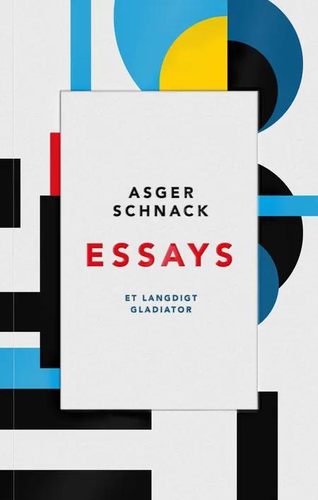 Essays af Asger Schnack