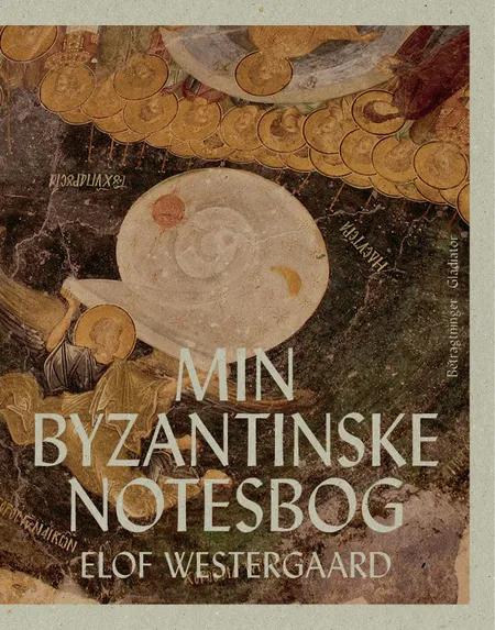 Min byzantinske notesbog af Elof Westergaard