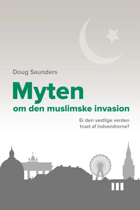 Myten om den muslimske invasion af Doug Saunders
