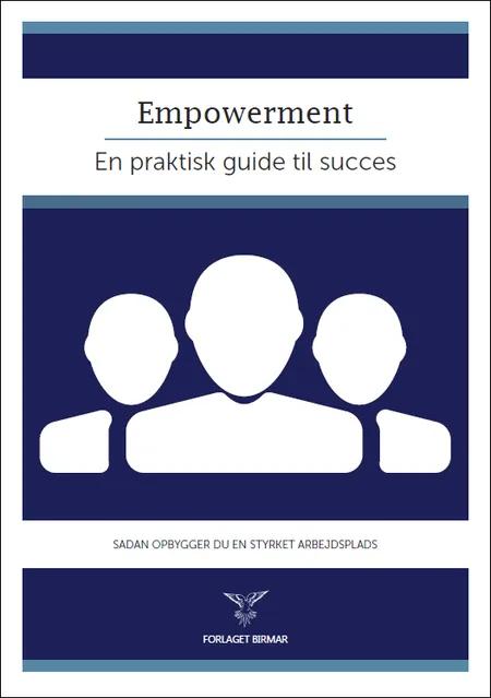 Empowerment - en praktisk guide til succes af Lars Stig Duehart