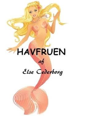 HAVFRUEN af Else Cederborg