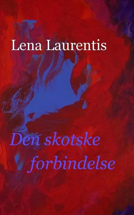 Den skotske forbindelse af Lena Laurentis