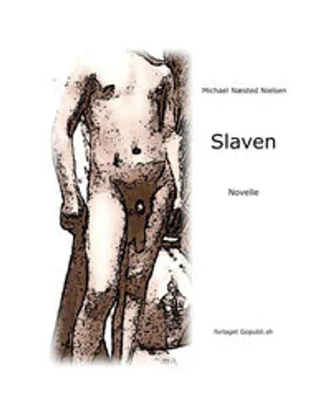 Slaven af Michael Næsted Nielsen