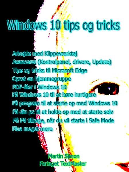 Windows 10 tips og tricks af Martin Simon