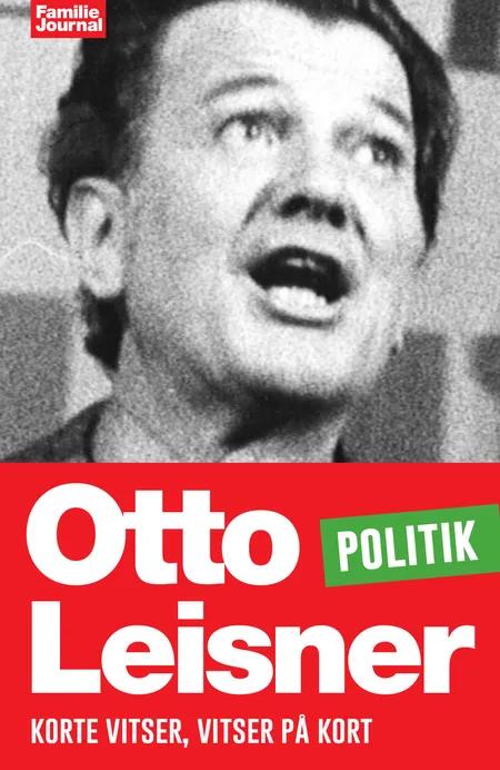 Otto Leisners vittigheder - Politik af Otto Leisner