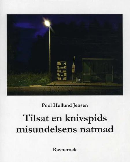 Tilsat en knivspids misundelsens natmad af Poul Høllund Jensen