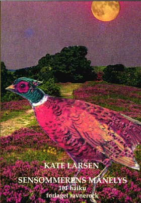 Sensommerens månelys af Kate Larsen