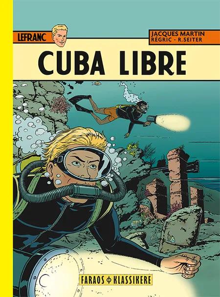 Cuba Libre af Roger Seiter