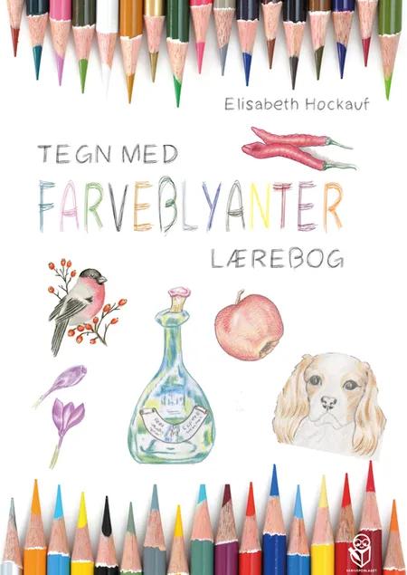 Tegn med farveblyanter af Elisabeth Hockauf