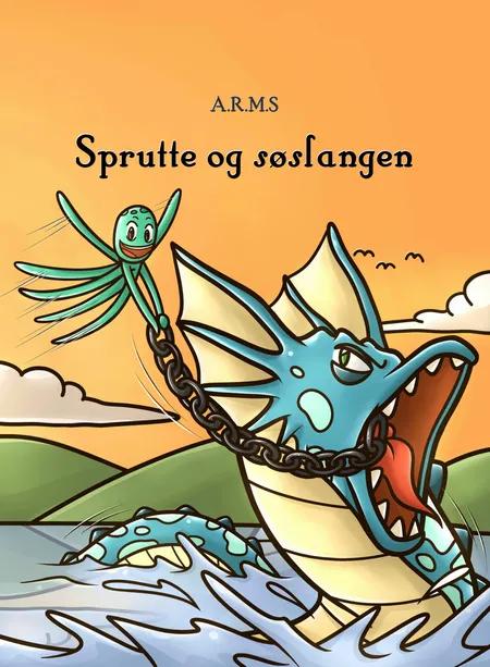 Sprutte og søslangen af Andreas Reinholdt Møller