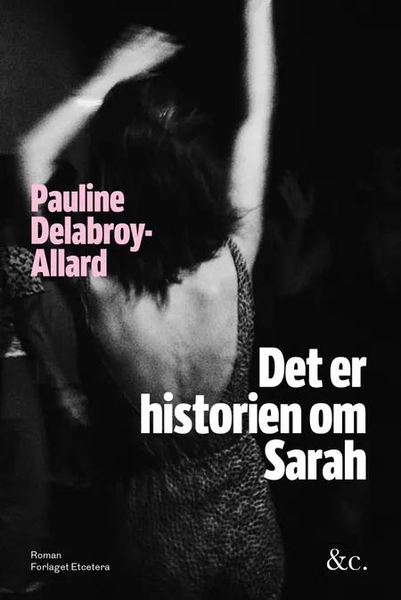 Det er historien om Sarah af Pauline Delabroy-Allard