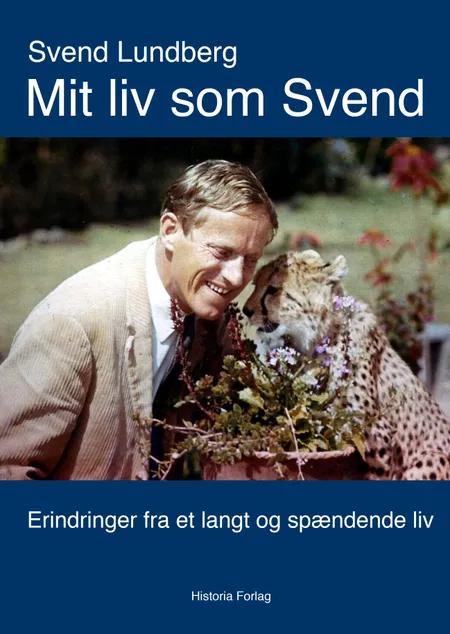Mit liv som Svend af Svend Lundberg