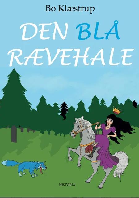 Den blå rævehale af Bo Klæstrup