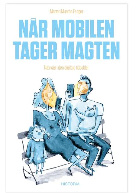Når mobilen tager magten af Morten Munthe Fenger
