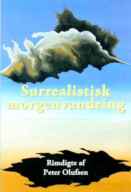 Surrealistisk morgenvandring af Peter Olufsen
