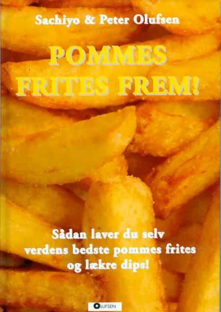 Pommes frites frem af Peter Olufsen
