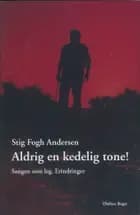Aldrig en kedelig tone!