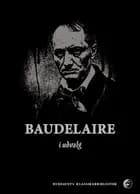 Baudelaire i udvalg af Charles Baudelaire