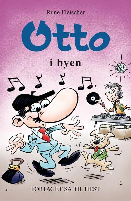 Otto i byen af Rune Fleischer