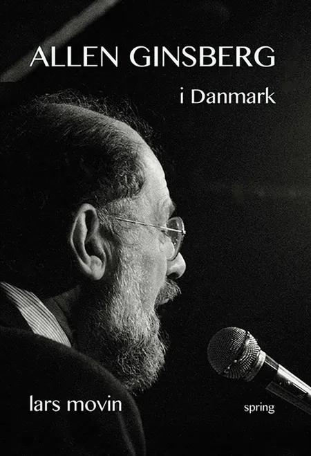 Allen Ginsberg i Danmark af Lars Movin
